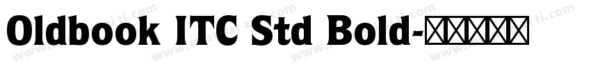 Oldbook ITC Std Bold字体转换